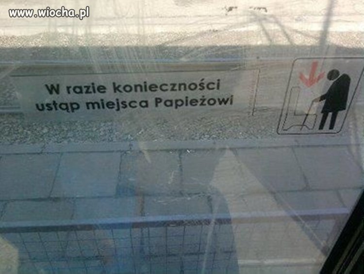 Ustąp miejsca.