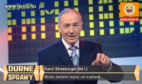 Czy uważacie, że jego żarty są żałosne?