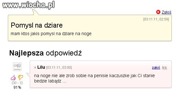 Każdy pomysł jest dobry...