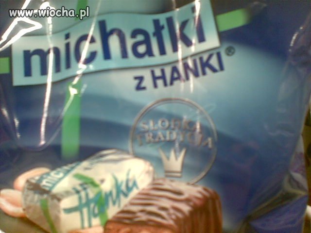 Michałki z Hanki