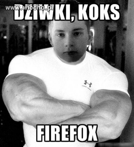Dziwki koks firefox