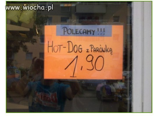 Hot dog z parówką???