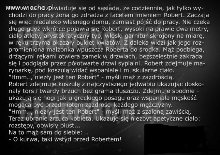 Naprawdę był zazdrosny ...