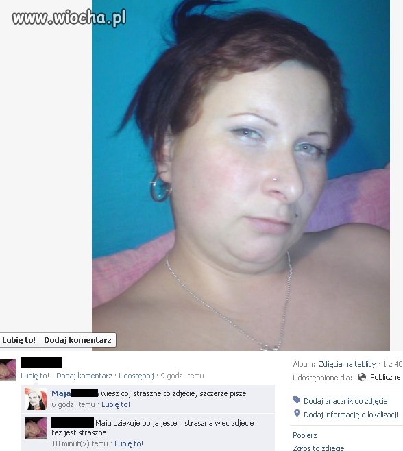 Wiesz co, straszne to zdjęcie.