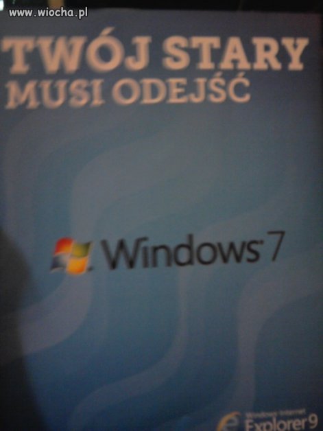 Windows7 i po co Ci stary??