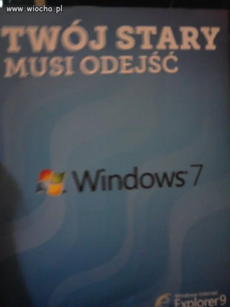 Windows7 i po co Ci stary??