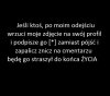 Dokładnie tak jest