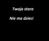 Twoja stara