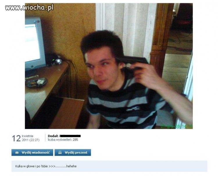 Kulka w glowe i po Tobie...