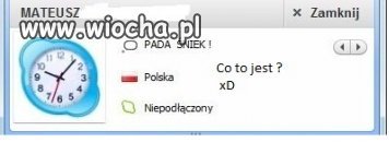 ''Pada śniek?'' 