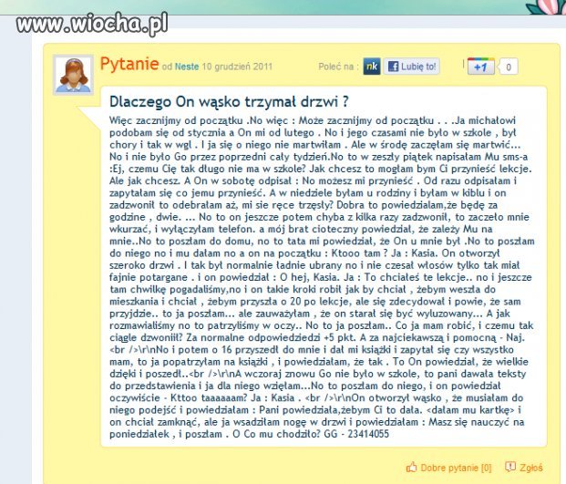 Dlaczego On wąsko trzymał drzwi?