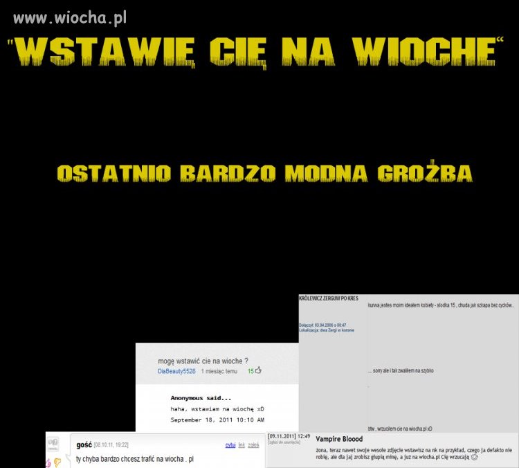 Groźba wstawienia na wiocha.pl