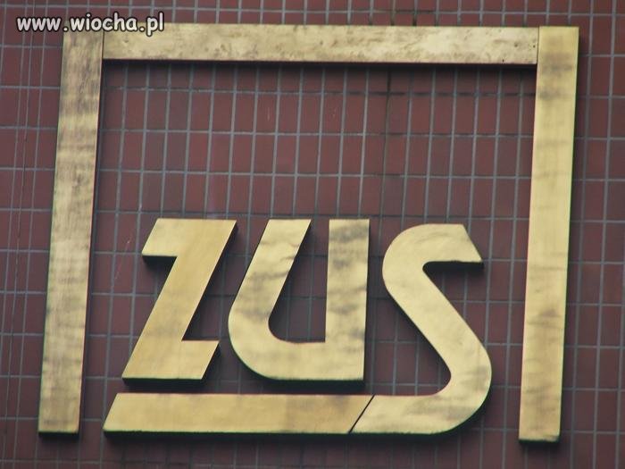 ZUS , najbardziej chamski absurd .