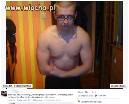 Jak w opisie: Efekty po 3 latach treningu ...