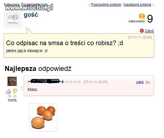 Chesz jajca? Masz jajca.