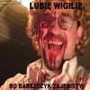 Lubię wigilię, bo...