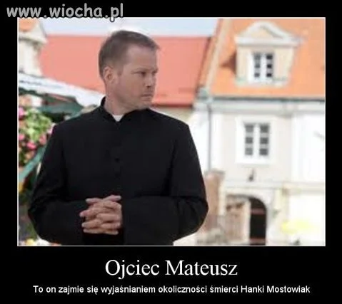 Ojciec Mateusz