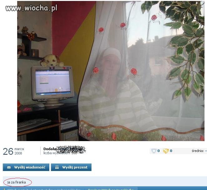 Tak wyglądam za firanką