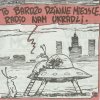 Po co tu przylecieli