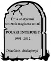 Śmierc polskiego internetu,  żył 21 lat