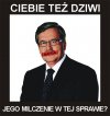 Czy Ciebie też dziwi jego milczenie w tej sprawie?