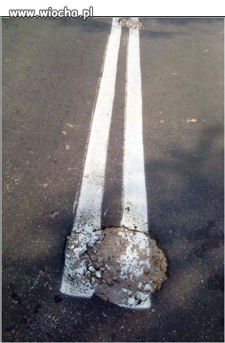 W Polsce nawet na dziury nie zwraca się uwagi