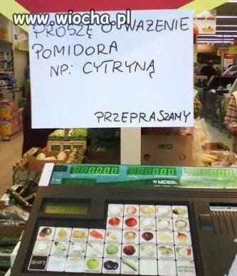 Proszę o ważenie pomidora np. cytryną..