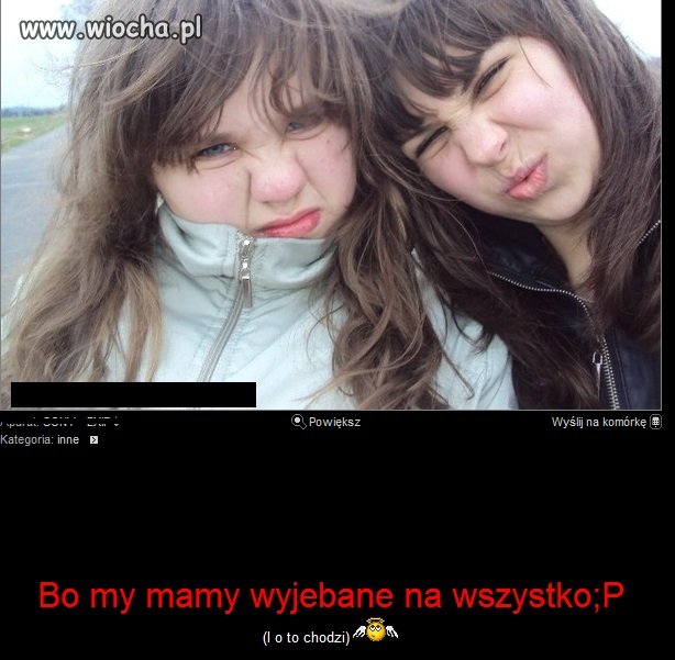 Bo my mamy wyj*bane na wszystko 