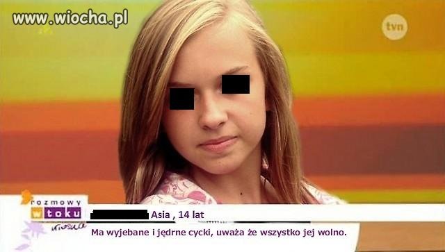 Mam 14 lat i wszystko jej wolno?
