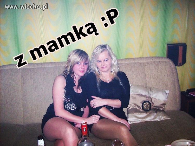Z mamką?