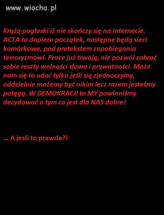 ACTA - TO NIE KONIEC ?!