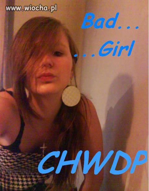 Bad Girl...