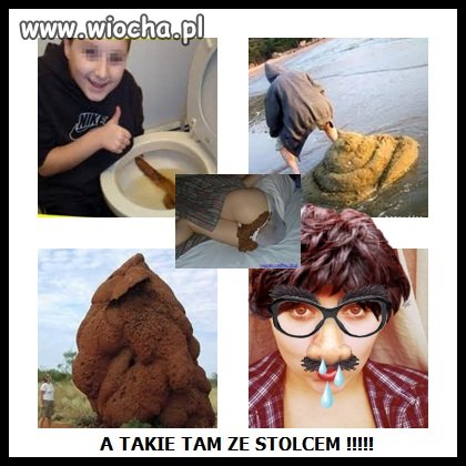 A takie tam ze stolcem <lol2>