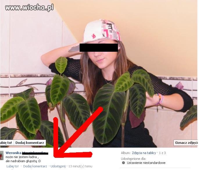 Dobrze, że sama się przyznała