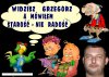 Starość nie radość...
