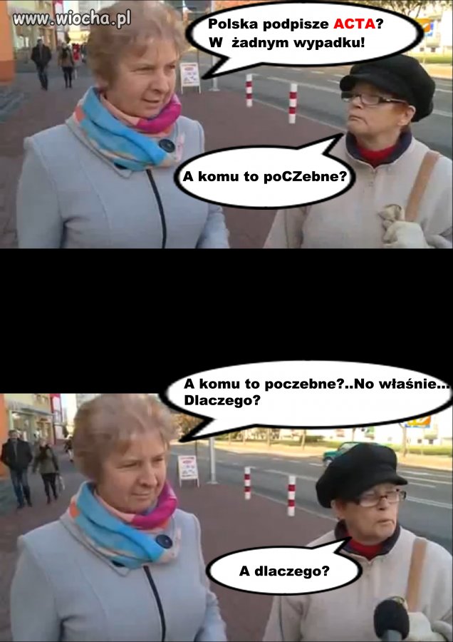 ''ACTA? A komu to poczebne??''