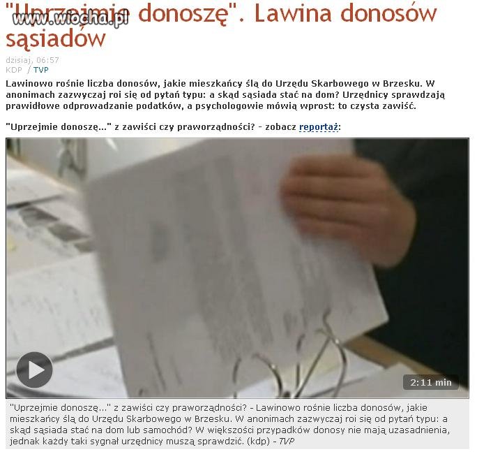 "Uprzejmie donoszę"- jak dla mnie wiocha.