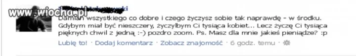 Bo zawsze jest okazja żeby się upomnieć o swoje 