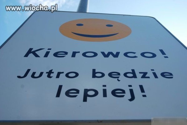 Kiedy??? Jutro???