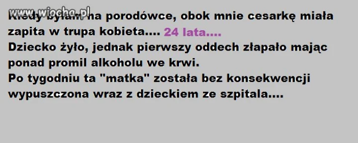 I wypuścili ją z dzieckiem...