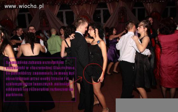 Takie tam igraszki na studniówce...