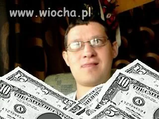 Ale ze mnie bogacz...