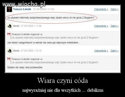''Wiara czyni códa''.