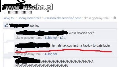 Bo po to siedze na facebooku 