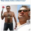 Gdziekolwiek go widzę i o nim słyszę