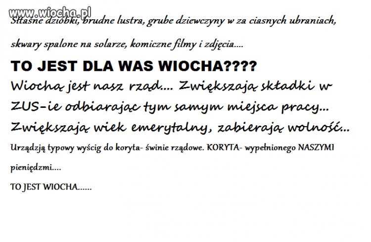 PRAWDZIWĄ WIOCHĄ JEST...