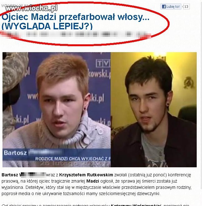 "Ojciec Madzi przefarbował włosy"