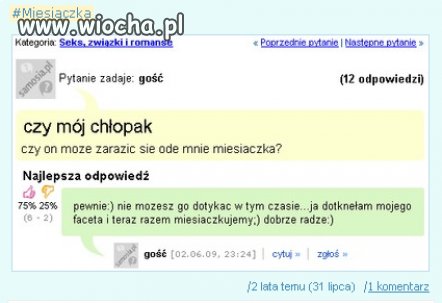 ''Czy on może zarazić się ode mnie miesiączką?"