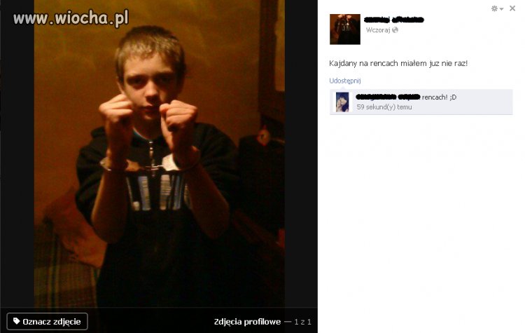 Kajdany na rencach miał już nie raz