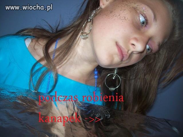 Podczas robienia 